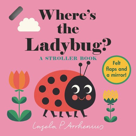 Where’s the Ladybug?: A Stroller Book - The Mini Branch