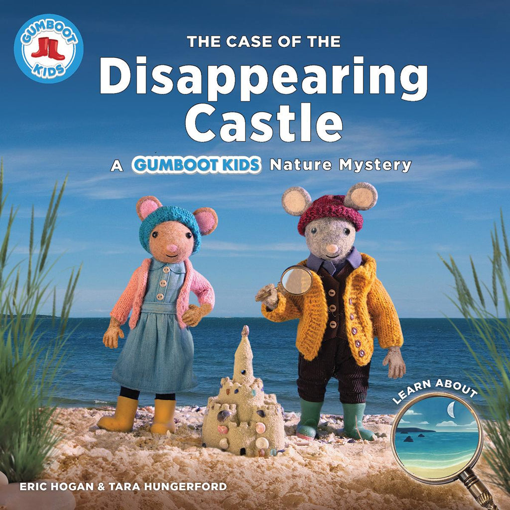 The Case of the Disappearing Castle: A Gumboot Kids Nature Mystery - The Mini Branch