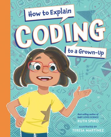 How to Explain Coding to a Grown-Up - The Mini Branch