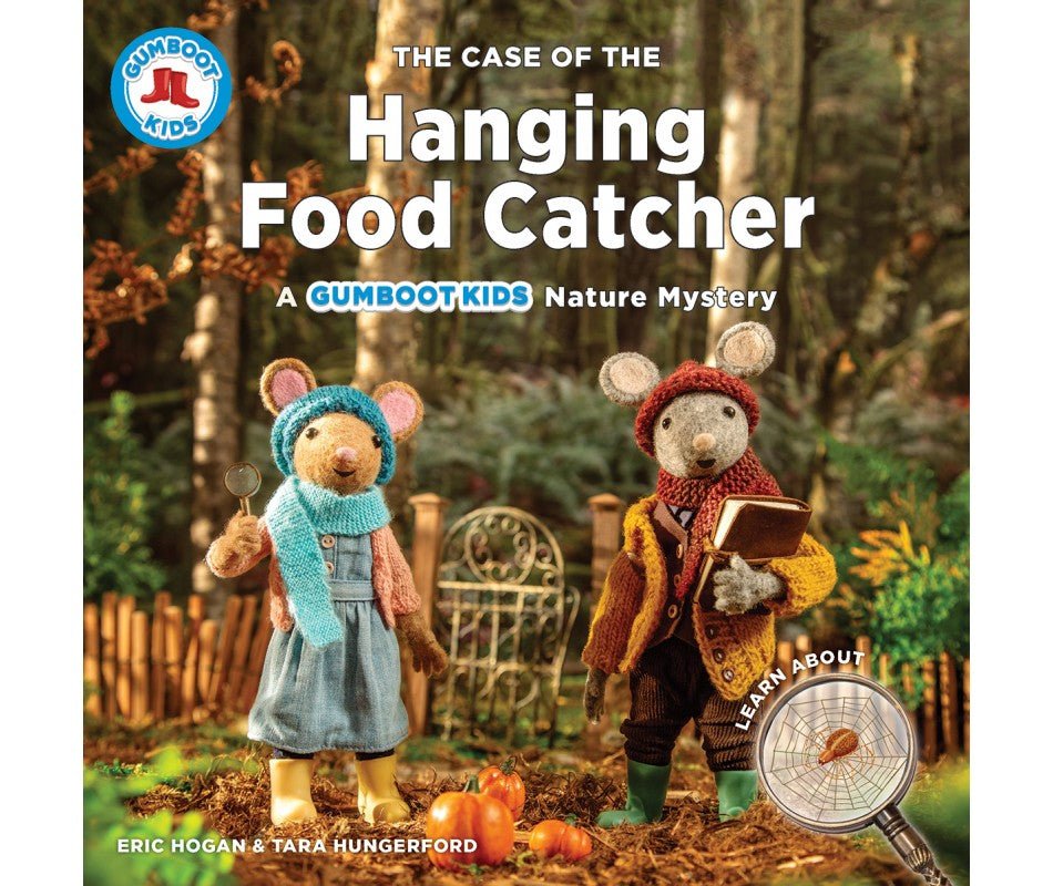 The Case of the Hanging Food Catcher: A Gumboot Kids Nature Mystery - The Mini Branch