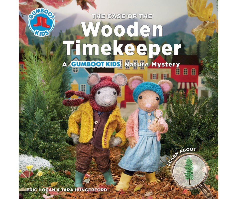 The Case of the Wooden Timekeeper: A Gumboot Kids Nature Mystery - The Mini Branch